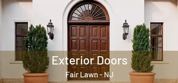 Exterior Doors Fair Lawn - NJ